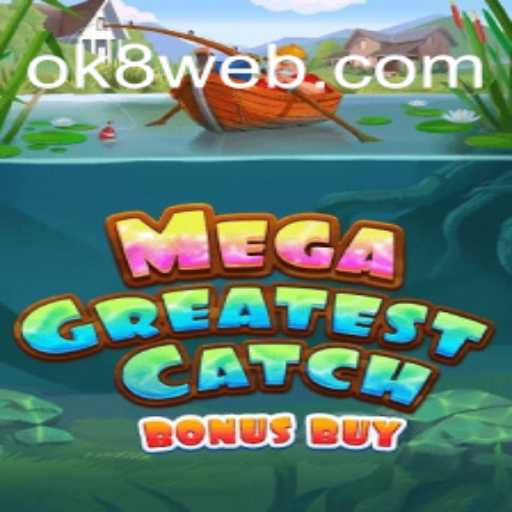 Descubra a Atração Surpreendente do Jogo MegaGreatestCatchBonusBuy